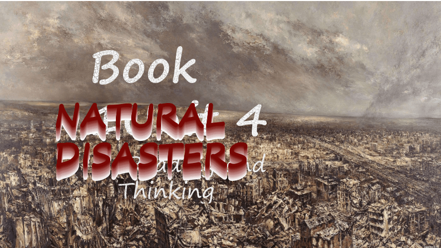 人教版（2019）必修第一册Unit 4 Natural Disasters Reading and Thinking 课件(共22张PPT)