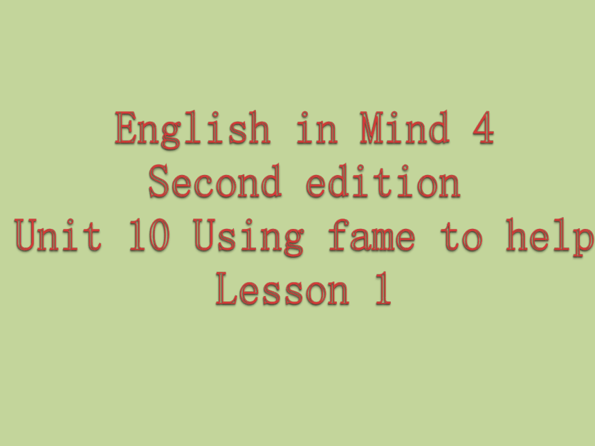 剑桥新思维第四级第十单元第一课课件 EIM4_U10 Lesson 1 (共14张PPT)