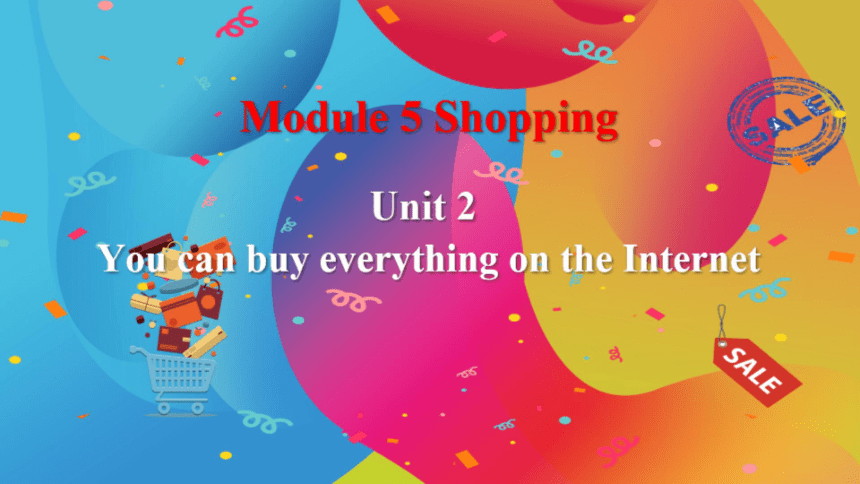 外研七下Module 5 Shopping Unit 2 课件（希沃版+PPT图片版）