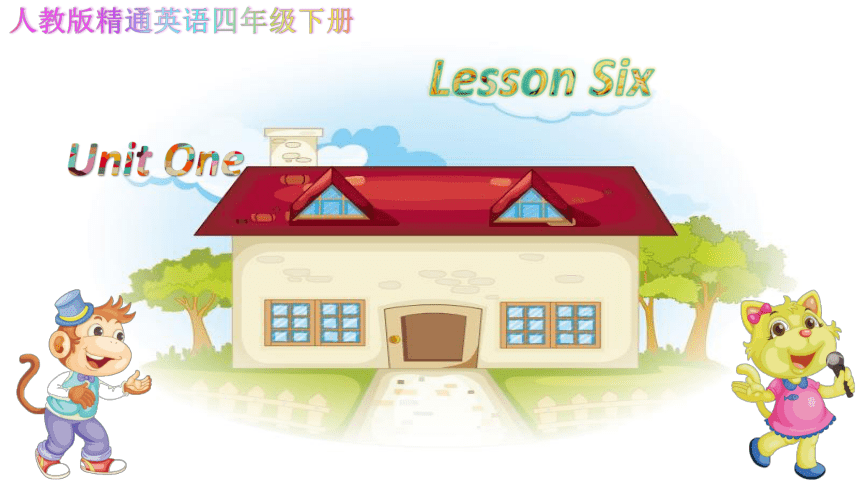Unit1 Welcome to my new home!(Lesson6) 课件（共30张PPT）