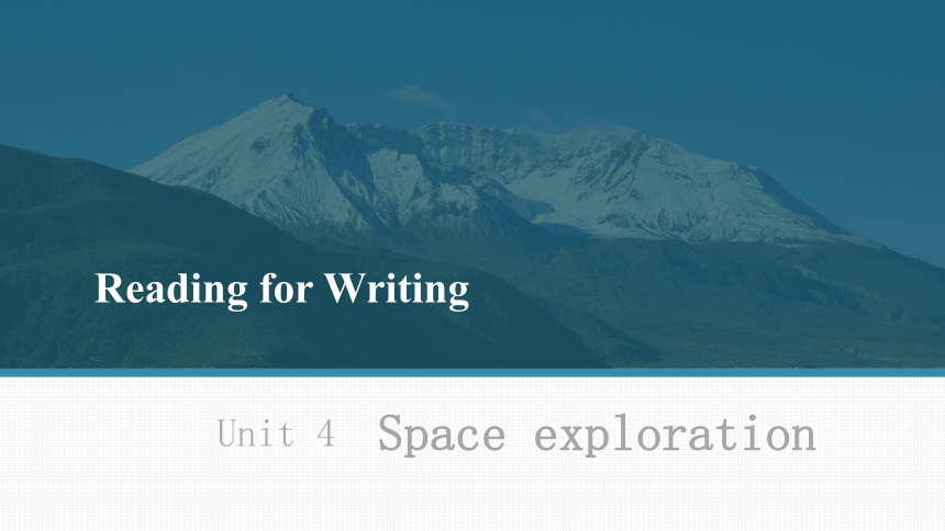 人教版（2019）必修 第三册Unit 4 Space Exploration Reading for Writing课件(共29张PPT)