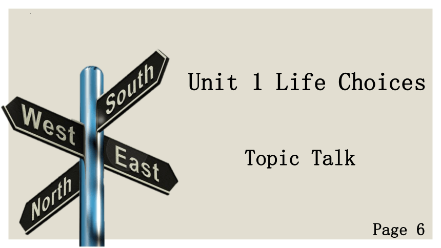 北师大版（2019）必修第一册Unit 1 Life choices Topic Talk 课件（18张ppt）