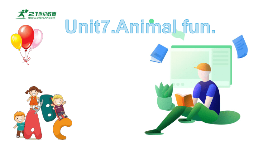 Unit 7 Animal fun 课件(共28张PPT)