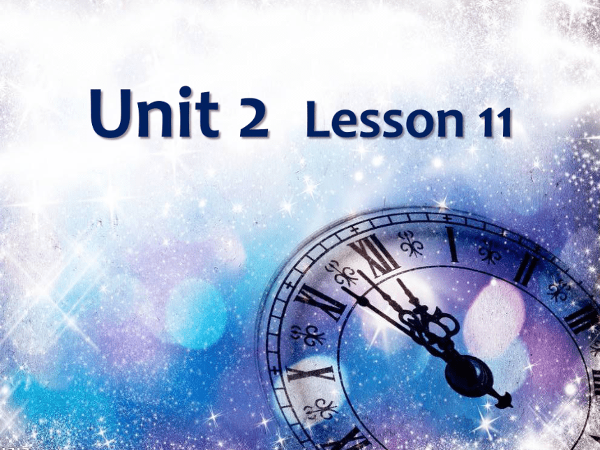 Unit2 I'm in Class One,Grade Three.（Lesson11) 课件（共44张PPT）