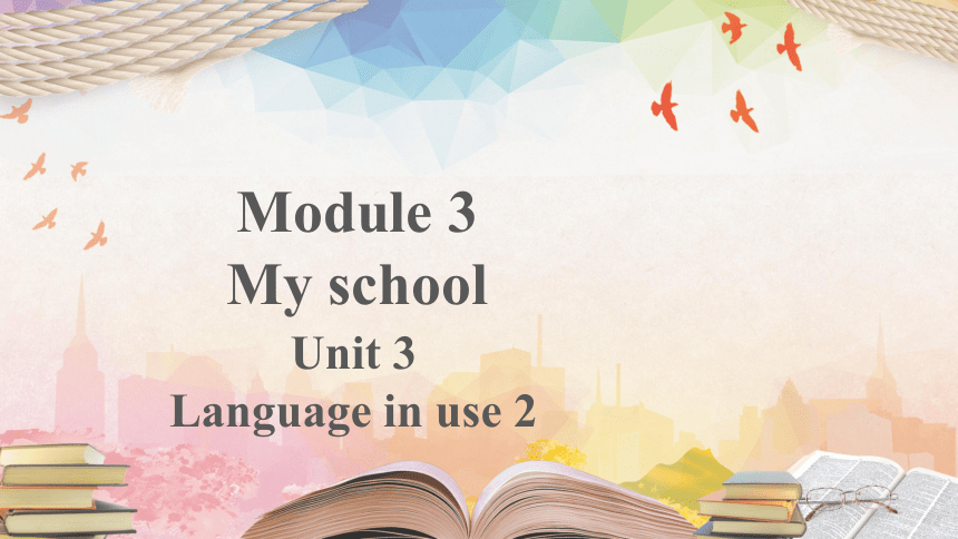 外研版七年级上册 Module 3 Unit 3 Language in use. 课件 (共15张PPT)