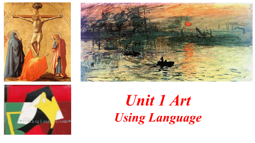 人教版（2019）  选择性必修第三册  Unit 1 Art  Using Language 课件（共25张PPT，内嵌视频）