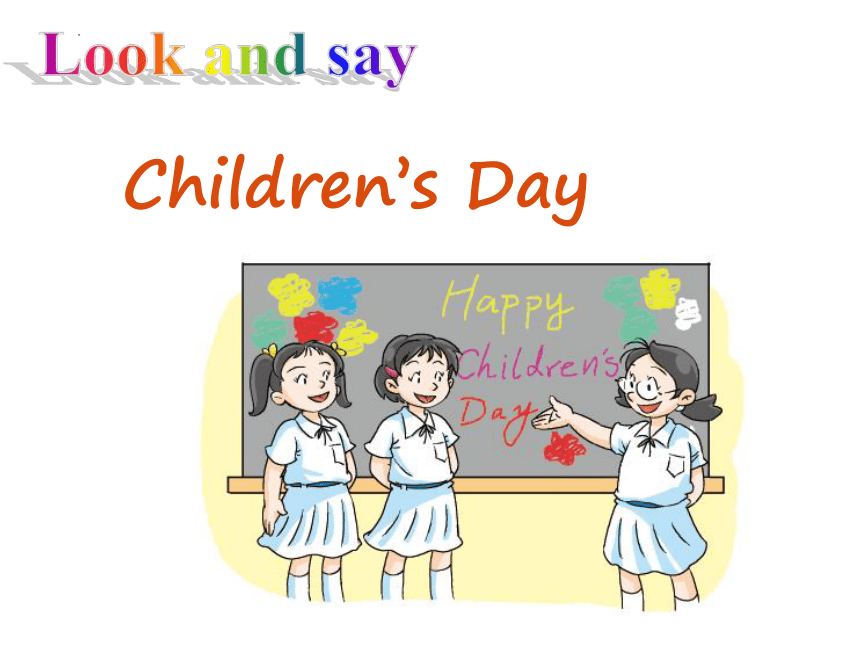 Module 4 Unit 11 Children's Day period2课件(共40张PPT)