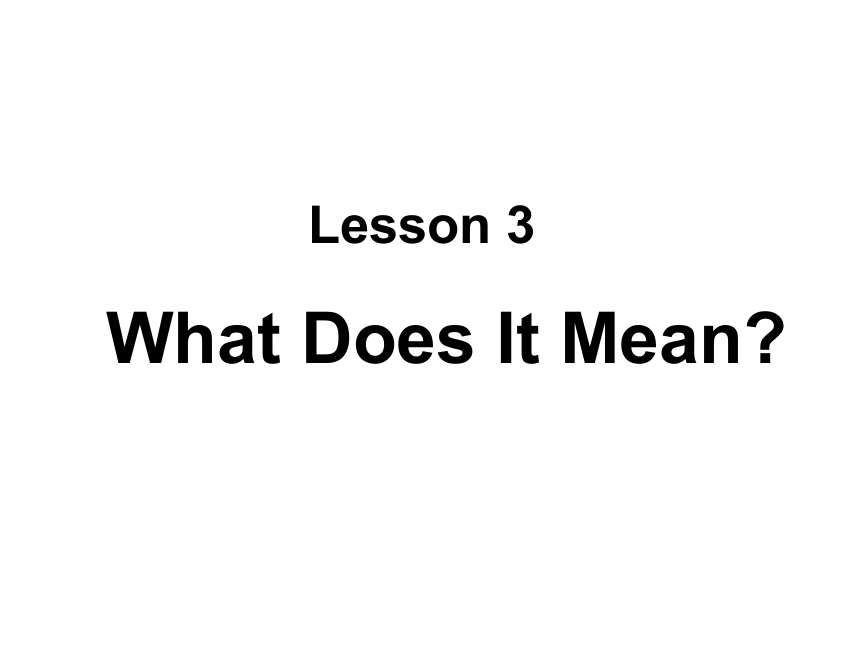 川教版三起 四下Unit 1 Meeting a New Teacher Lesson 3 What does It Mean课件（33张）