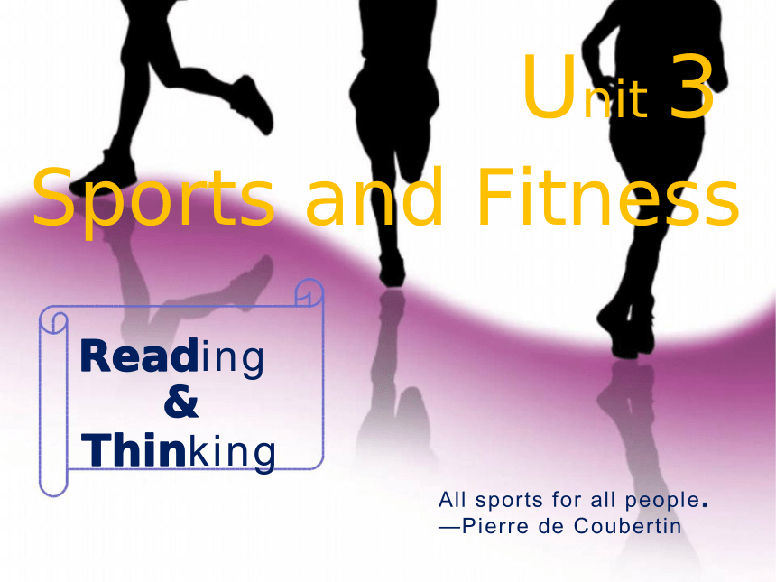 人教版（2019）必修第一册Unit 3 Sports and Fitness Reading&Thinking（共42张ppt）