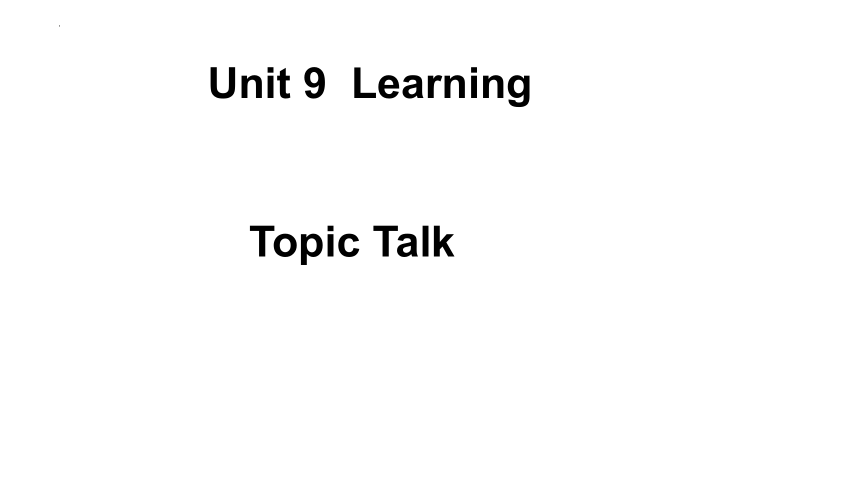 高中英语北师大版（2019）必修第三册Unit 9 Learning Topic Talk Writing & Workshop 课件(26张ppt)