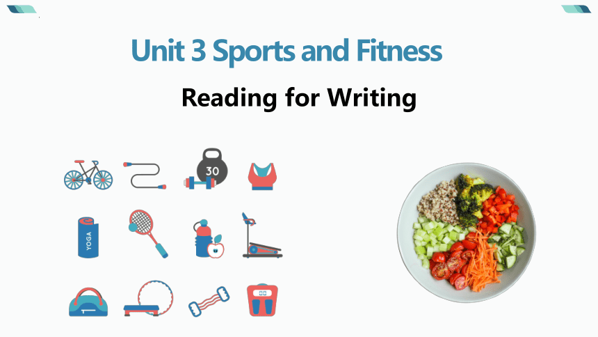 人教版（2019）必修第一册 Unit 3 Sports and fitness Reading for Writing 课件（18张PPT）