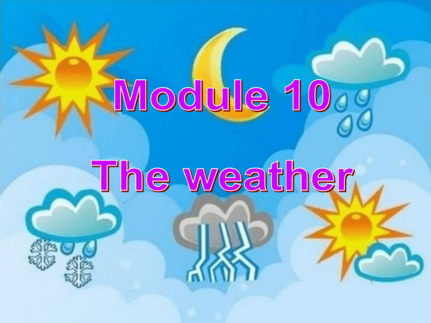 外研版八年级上册Module 10 The weather Unit 1 课件(共22张PPT)