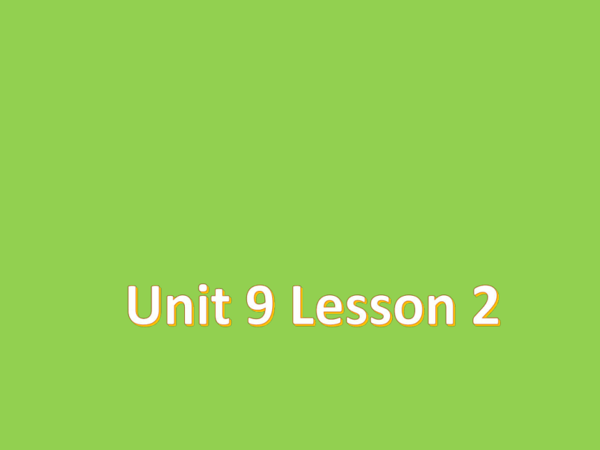 小学英语剑桥国际少儿英语(第二版) Level 1 9 Fun time! Lesson 2 课件(共10张PPT)