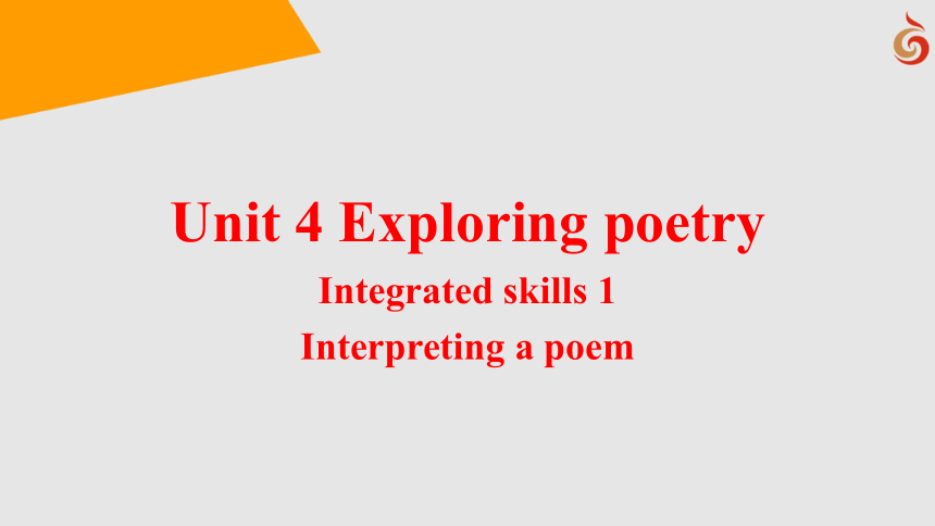 牛津译林版（2019）  选择性必修第一册  Unit 4 Exploring Poetry  Integrated skills 1 课件（17张ppt)