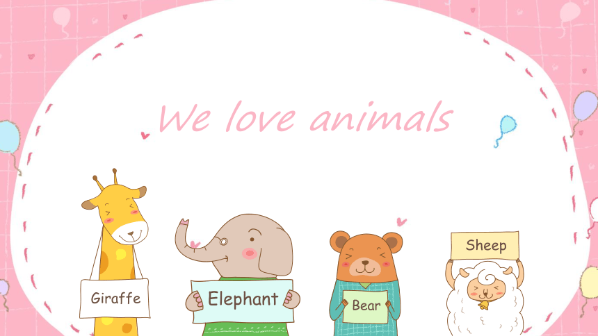 Unit 4 We love animals Part C 课件（共18张PPT）