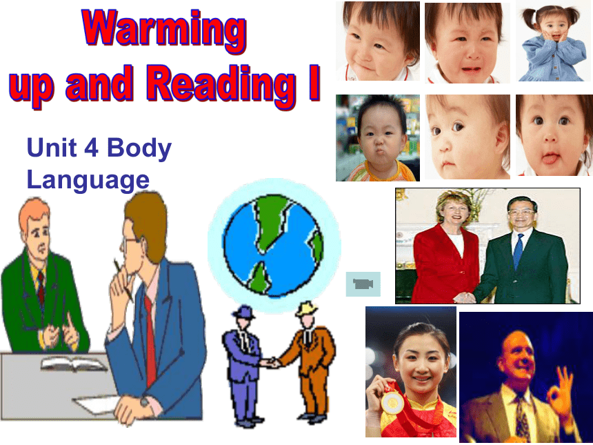 人教新课标必修4 Unit4 Body language warming up and reading课件 （共35张PPT）