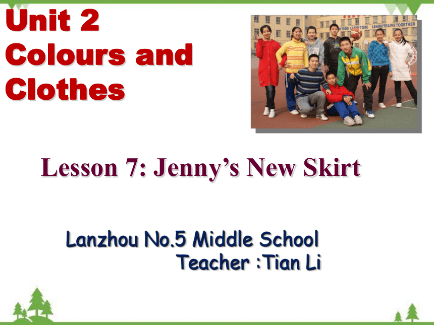 Unit 2 Colours and Clothes   Lesson 7  Jenny's New Skirt课件(共14张PPT)