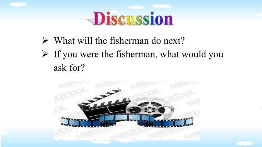 Lesson 33 The Fisherman and the Goldfish(Ⅰ)课件(共20张PPT)