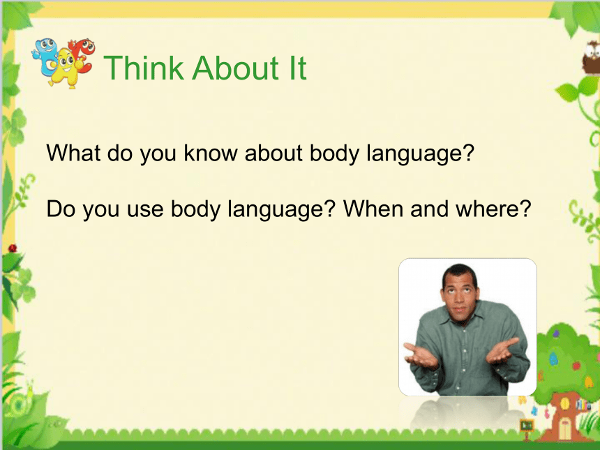 Unit 7 Know Our World Lesson 40 Body Language教学课件17张
