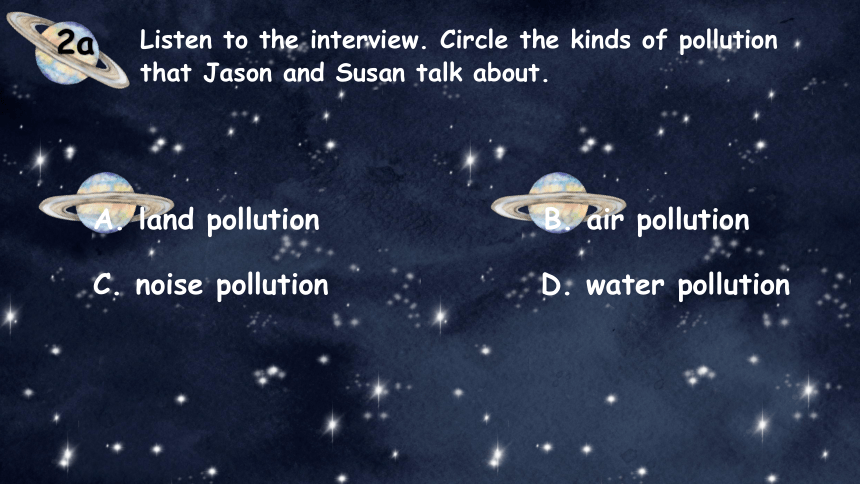 Section A 1a-2d 课件+嵌入音视频 Unit 13 We're trying to save the earth!（人教版九年级全册）