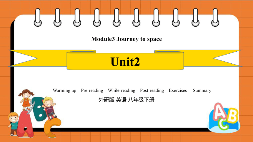 Module 3 Journey to space Unit 2 We have not found life on any other planets yet课件(共26张PPT)