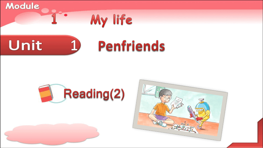 Module 1 Unit 1  Penfriends Reading(2)课件(共19张PPT)牛津上海版八年级上册