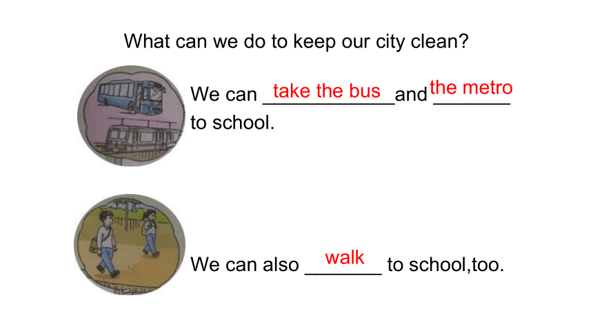 Unit6 Keep our city clean课件（共18张PPT）