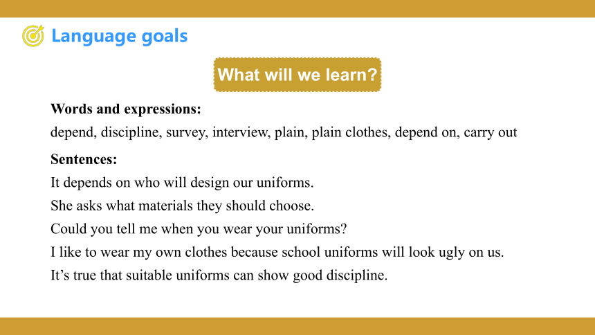 Unit 8 Our Clothes Topic 2  We can design our own uniforms Section A 课件