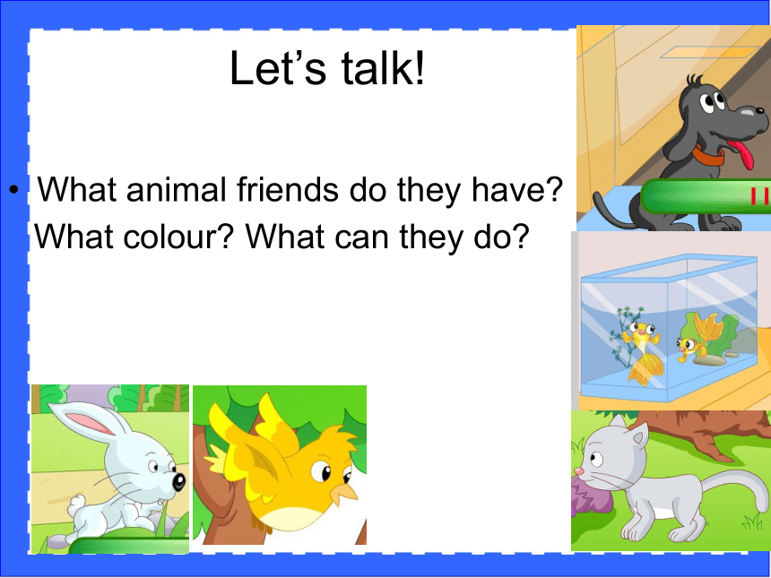 Unit 3 Our animal friends（Story time）课件（50张PPT）