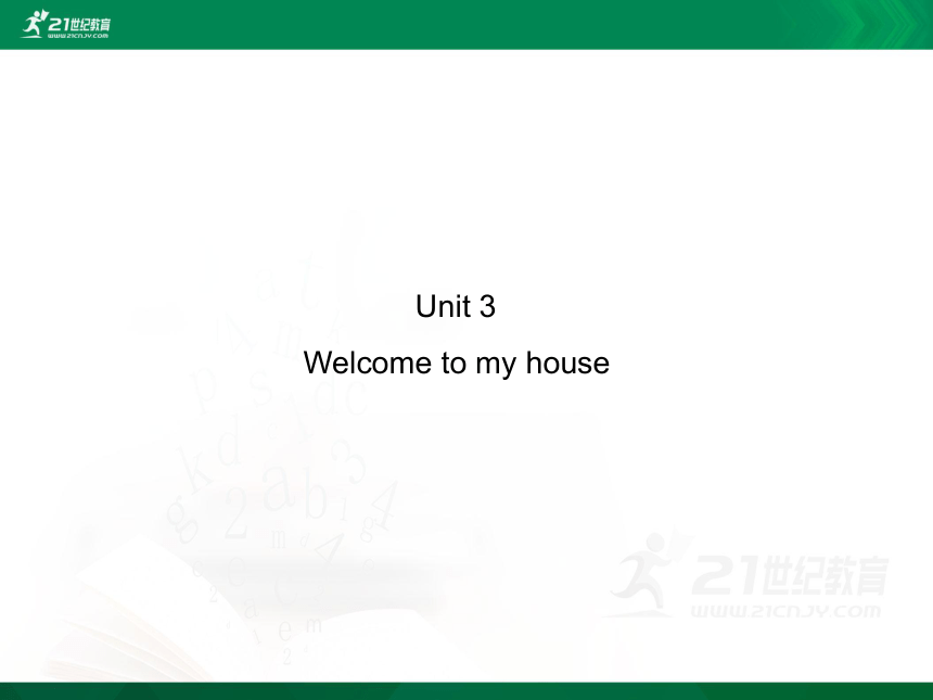 Module 2  Unit 3 Welcome to my house 单元同步讲解课件(共60张PPT)