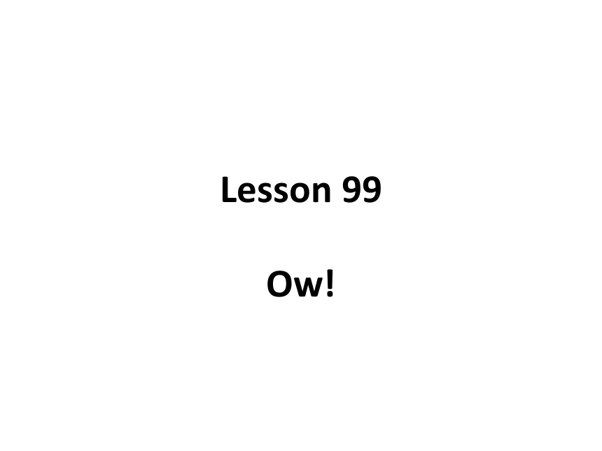 新概念英语第一册Lesson 99--100课件(共30张PPT)