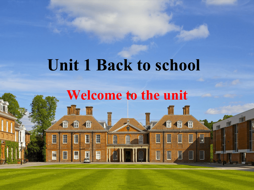 牛津译林版（2019）必修第一册Unit 1 Back to School  Welcome to the unit 课件(共27张PPT)