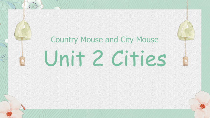 Unit 2 Cities Lesson 3 课件 (共22张PPT)