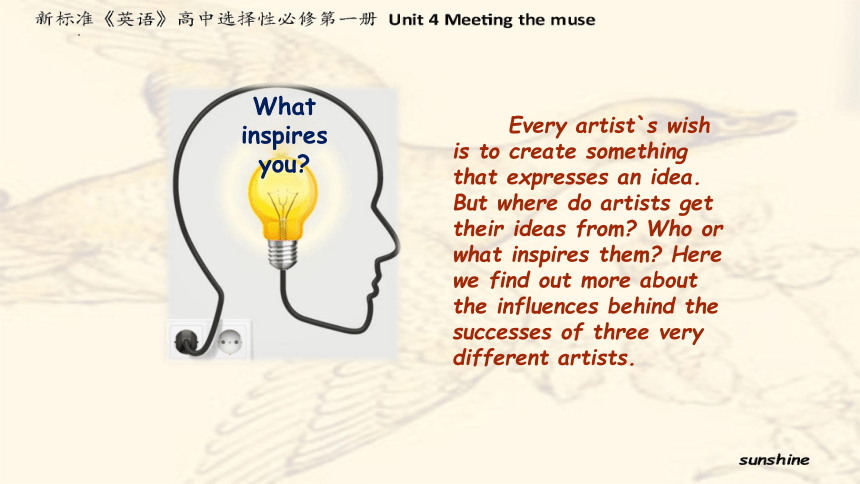 外研版（2019）选择性必修第一册Unit 4 Meeting the Muse Understanding ideas 课件(共21张PPT，内镶嵌视频和音频)