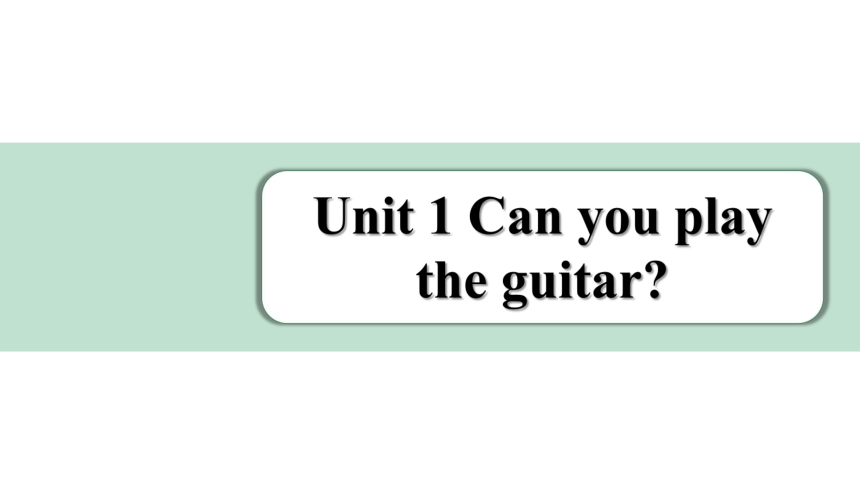 Unit 1 Can you pay the guitar词句篇情境练习课件(共33张PPT)人教版英语七年级下册