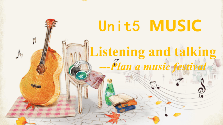 人教版（2019）必修 第二册Unit 5 Music Listening and Talking课件(共19张PPT)