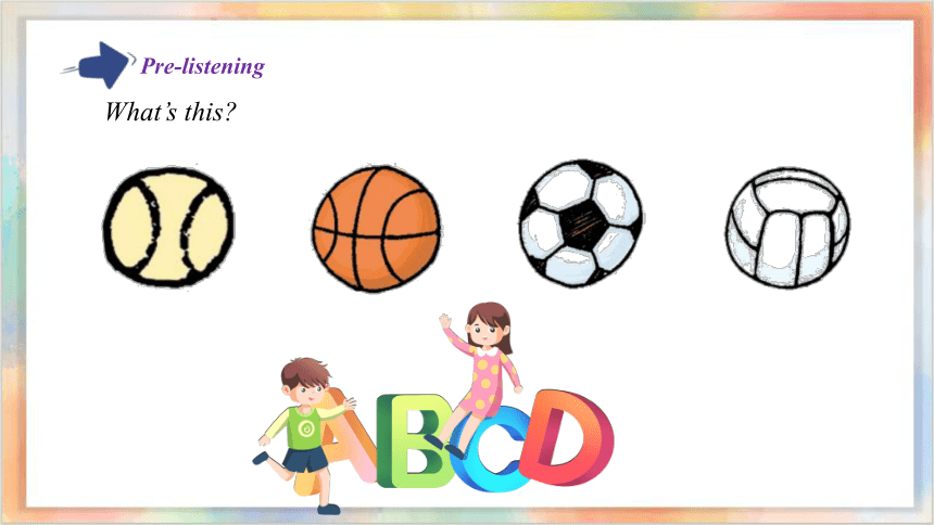 Unit 5 Do you have a soccer ball? Section A 2a-2d 课件+嵌入音频(共29张PPT)