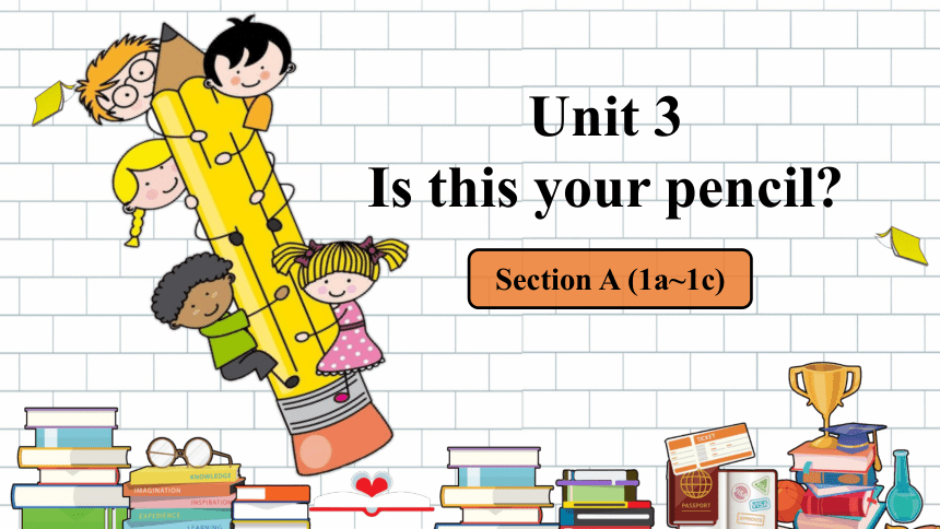 Unit 3 Is this your pencil Section A 1a-1c 课件(共21张PPT)初中英语人教新目标（2012）七年级上册