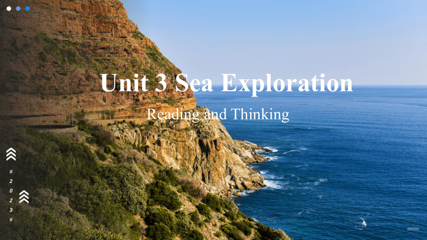 人教版（2019）  选择性必修第四册  Unit 3 Sea Exploration  Reading and Thinking（共32张PPT）