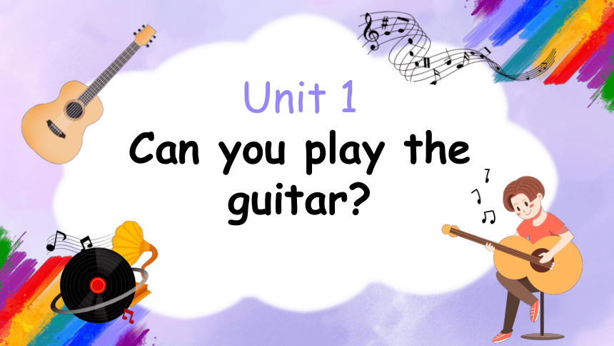 Unit 1 Can you play the guitar单元复习课件（词组+句型+知识点+语法+写作指导+易错考点）