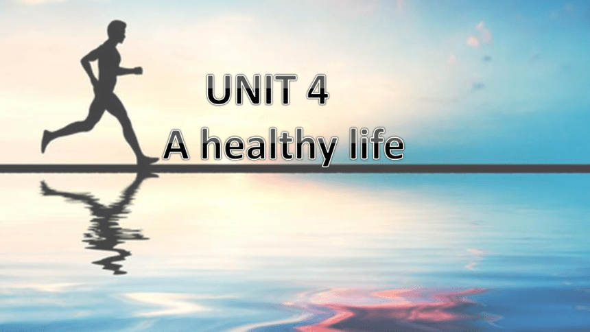 hello KET考试 剑桥英语青少版Unit4 A healthy life（19张PPT）