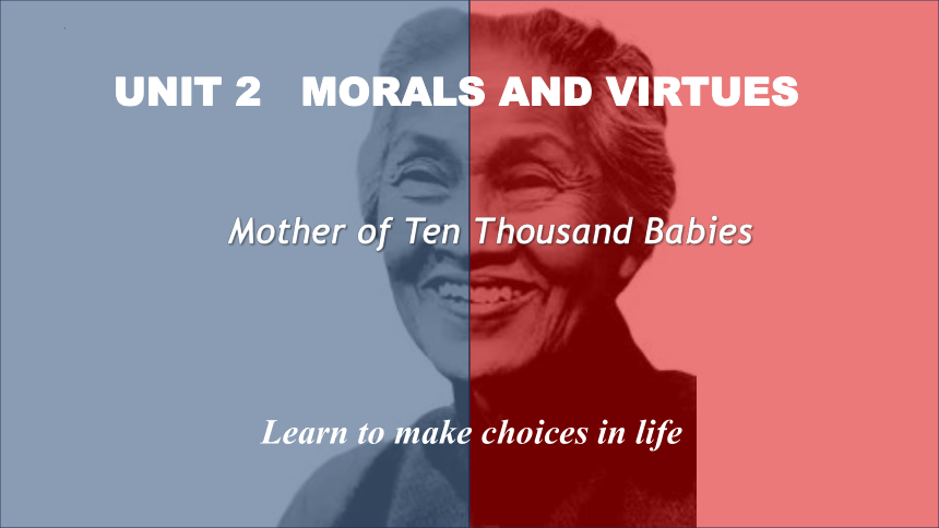 人教版（2019）必修第三册Unit 2 Morals and Virtues Reading and Thinking 课件(共19张PPT)