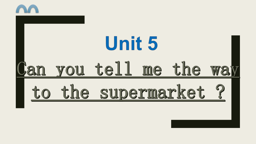 Unit5 Can you tell me...课件(共34张PPT)