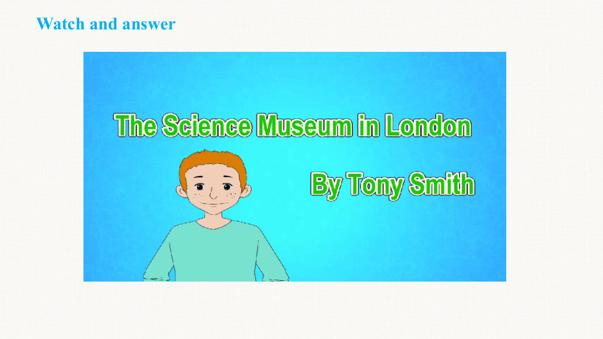 Module 5 Unit 2 If you ever go to London,make sure you visit the Science Museum.课件(共28张PPT) 外研（新标准）版