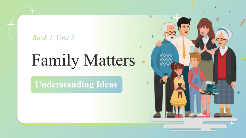 外研版（2019）必修 第一册 Unit 3 Family matters Understanding ideas 课件（共16张PPT 内嵌音频）