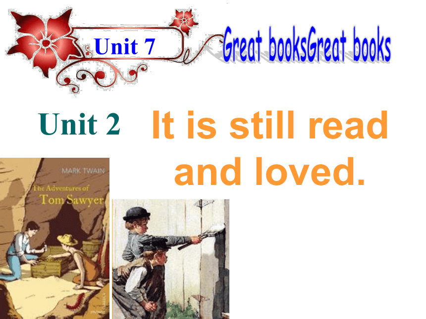 外研版英语九年级上册 >Module 7 Great books Unit 2 It is still read and loved.课件（共15张PPT）