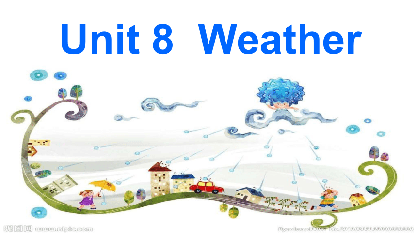 Module 3 Unit 8 Weather 课件（29张PPT）