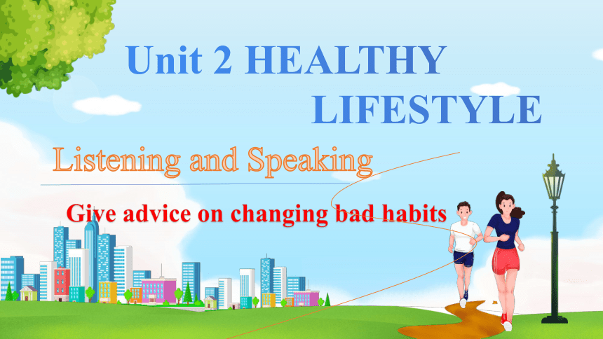 人教版（2019）选择性必修第三册Unit 2 Healthy Lifestyle Using Language Listening and Speaking 课件(共25张PPT)-