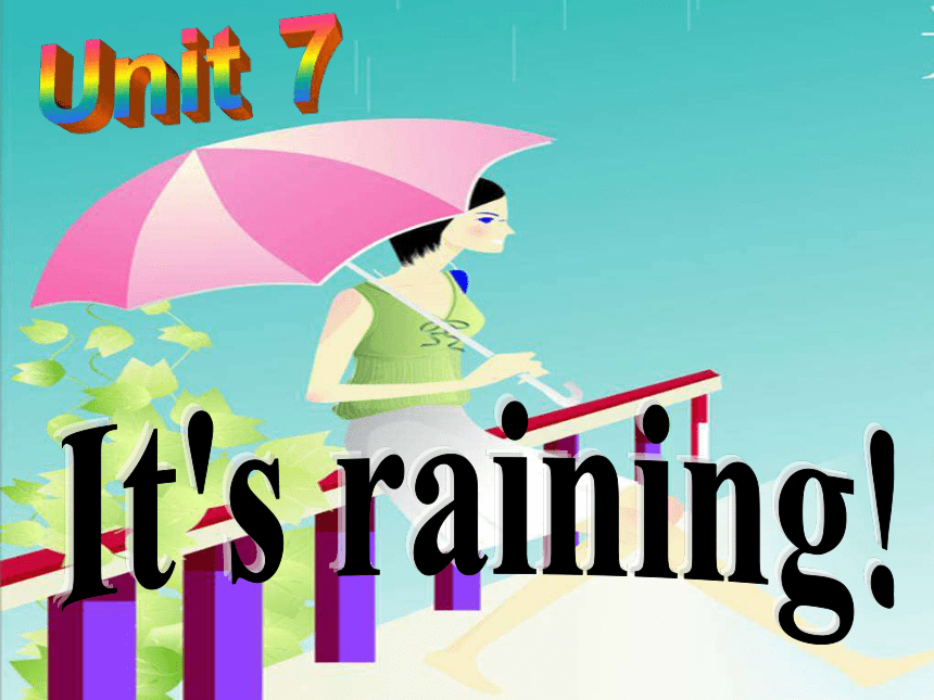 Unit 7 It’s raining! Section B  2a-3a课件(共39张PPT)人教版七年级英语下册