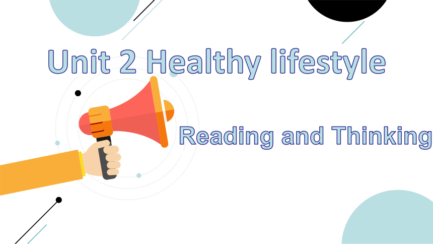 人教版（2019）选择性必修第三册Unit 2 Healthy Lifestyle Reading and Thinking 课件（共20张PPT 内嵌音视频）